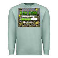 Seafoam dad joke loading please wait Premium Sweatshirt - HRA Design Shop