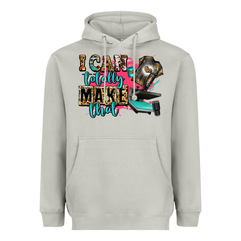 I Can Totally Make That Heavyweight Hoodie by Zillion Design Studio | Teevron
