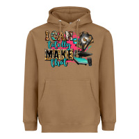 Toasted Coconut i can totally make that Heavyweight Hoodie - Zillion Design Studio