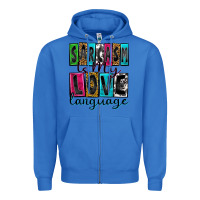 True Royal sarcasm is my love language Zipper Hoodie - Zillion Design Studio
