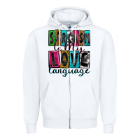 White sarcasm is my love language Zipper Hoodie - Zillion Design Studio