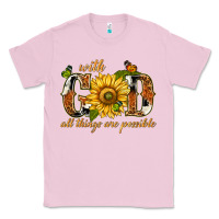 Bubblegum Pink With god all things are possible with sunflower Classic Tee - texasbilliewilder