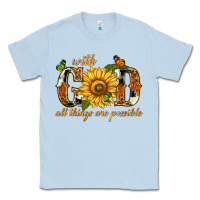 Dusty Blue With god all things are possible with sunflower Classic Tee - texasbilliewilder