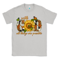 Moon Dust With god all things are possible with sunflower Classic Tee - texasbilliewilder