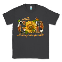 Smoke With god all things are possible with sunflower Classic Tee - texasbilliewilder