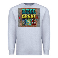 Heather Grey reel great dad Premium Sweatshirt - HRA Design Shop
