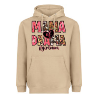 Mama Of Drama Girl Mom Heavyweight Hoodie | Teevron