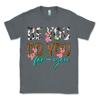 Charcoal Heather be you do you for you Classic Tee - texasbilliewilder