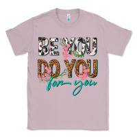 Lilac be you do you for you Classic Tee - texasbilliewilder
