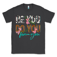 Smoke be you do you for you Classic Tee - texasbilliewilder