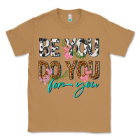 Toasted Coconut be you do you for you Classic Tee - texasbilliewilder