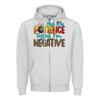 Dove Grey i had my patience tested i'm negative Zipper Hoodie - Zillion Design Studio