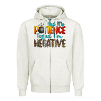 Oatmeal Heather i had my patience tested i'm negative Zipper Hoodie - Zillion Design Studio