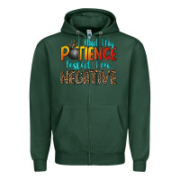 Sports Green i had my patience tested i'm negative Zipper Hoodie - Zillion Design Studio