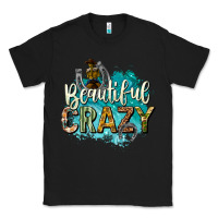 Black beautiful crazy Classic Tee - texasbilliewilder