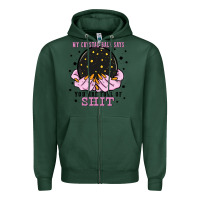 Sports Green my crystal ball says you are full of Zipper Hoodie - Zillion Design Studio