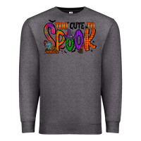 Charcoal Heather too cute to spook Premium Sweatshirt - RacoonDesign