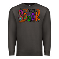 Smoke too cute to spook Premium Sweatshirt - RacoonDesign