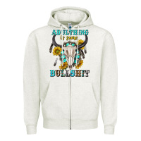 Oatmeal Heather adulthing is some bullshit with sanflowers and gamstone  tbw Zipper Hoodie - texasbilliewilder