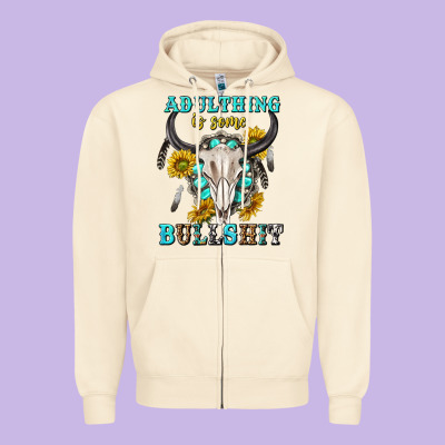 Adulthing Is Some Bullshit With Sanflowers And Gamstone  Tbw Zipper Hoodie Designed By Texasbilliewilder