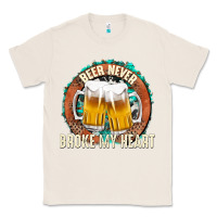 Natural beer never broke my heart Classic Tee - texasbilliewilder