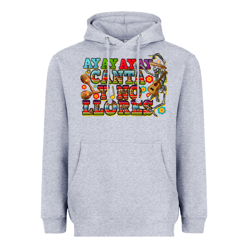 Ay Ay Ay Canta Y No Llores Heavyweight Hoodie by CTS Tumbler Store | Teevron