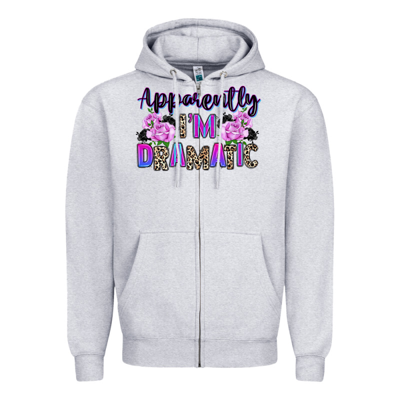 Apparently Im Dramatic Zipper Hoodie by texasbilliewilder | Teevron