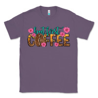 Lavender but first coffee Classic Tee - texasbilliewilder