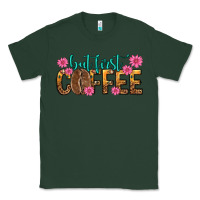Sports Green but first coffee Classic Tee - texasbilliewilder
