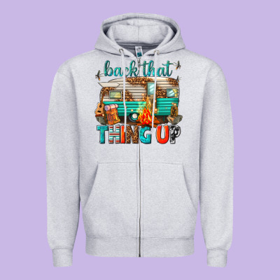 Back That Thing Up Zipper Hoodie Designed By Texasbilliewilder