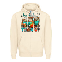 Sandshell back that thing up Zipper Hoodie - texasbilliewilder