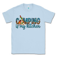 Dusty Blue camping is my kitchen with wine Classic Tee - texasbilliewilder