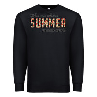 Black take me where summer never ends Premium Sweatshirt - CowhideDigitalArt