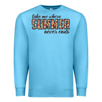 Ocean Blue take me where summer never ends Premium Sweatshirt - CowhideDigitalArt