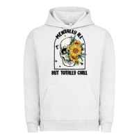 Pigment Lunar Rock mentally ill but totally chill Urban Hoodie - MaliasSmallBusiness