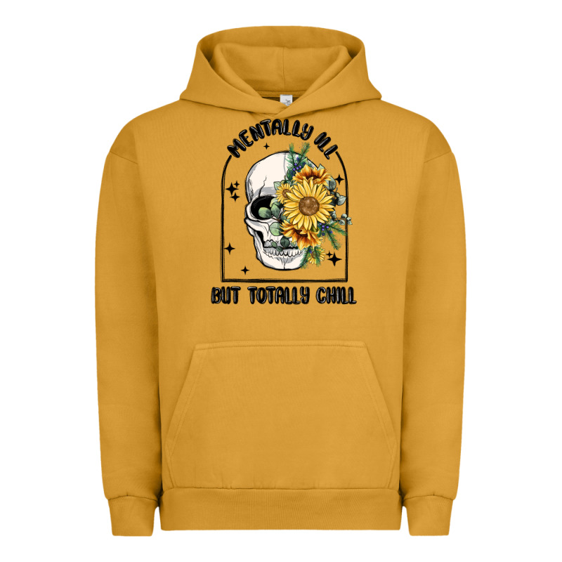 Mentally Ill But Totally Chill Urban Hoodie by MaliasSmallBusiness | Teevron