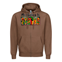 Chestnut my history is strong Zipper Hoodie - Zillion Design Studio