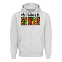 Dove Grey my history is strong Zipper Hoodie - Zillion Design Studio