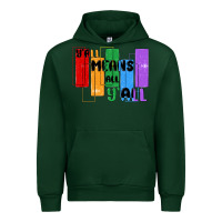 Forest Green y'all means all y'all Urban Hoodie - MaliasSmallBusiness