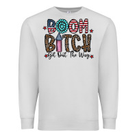Dove Grey boom bitch Premium Sweatshirt - CowhideDigitalArt