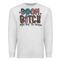 Oatmeal Heather boom bitch Premium Sweatshirt - CowhideDigitalArt