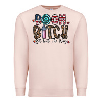 Pale Pink boom bitch Premium Sweatshirt - CowhideDigitalArt