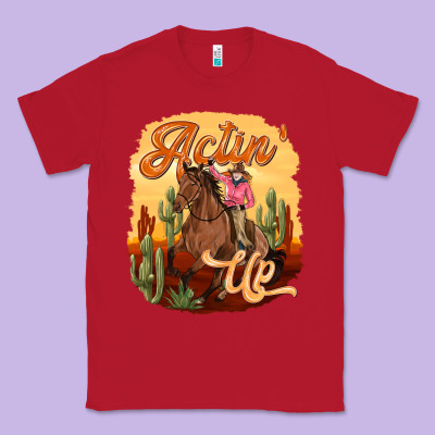 Classic Tee cowgirl actin up