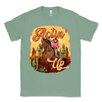 Sage cowgirl actin up Classic Tee - texasbilliewilder