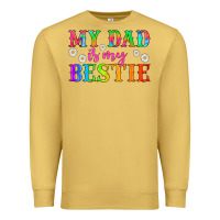 Antique Gold my dad is my bestie Premium Sweatshirt - HRA Design Shop