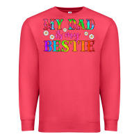 Cardinal my dad is my bestie Premium Sweatshirt - HRA Design Shop
