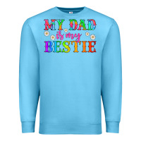 Ocean Blue my dad is my bestie Premium Sweatshirt - HRA Design Shop