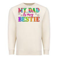 Sandshell my dad is my bestie Premium Sweatshirt - HRA Design Shop