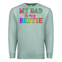 Seafoam my dad is my bestie Premium Sweatshirt - HRA Design Shop
