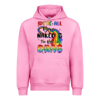 Fuchsia Pink we're all born naked the rest is drag Urban Hoodie - MaliasSmallBusiness